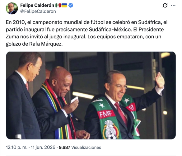 Calderón destaca su asistencia al partido inaugural del Mundial 2010; Sheinbaum opta por no acudir al Zócalo en 2026